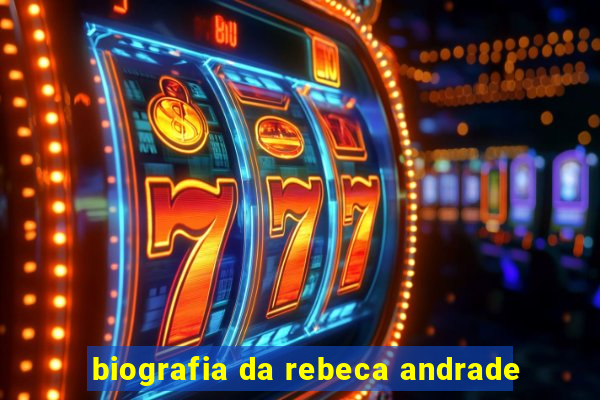 biografia da rebeca andrade